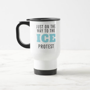 Custom Anti ICE Protest Coffee Travel Mug
