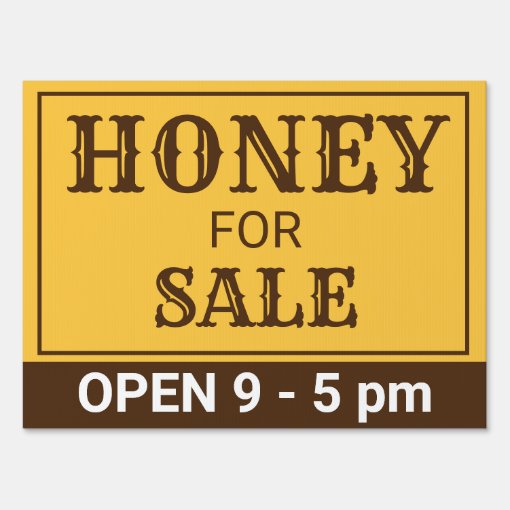 Custom Apiary Honey For Sale Sign | Zazzle