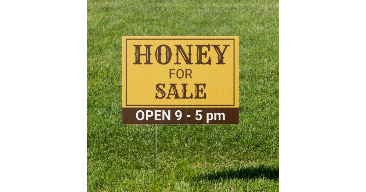 Custom Apiary Honey For Sale Sign | Zazzle