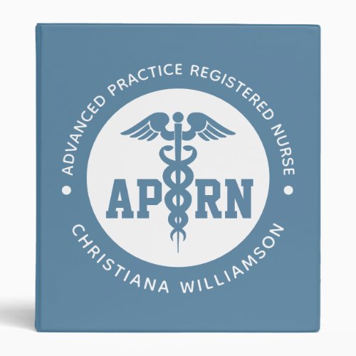 Custom APRN Advanced Practice Registered Nurse 3 Ring Binder