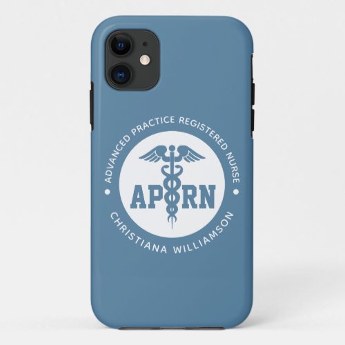 Custom APRN Advanced Practice Registered Nurse iPhone 11 Case