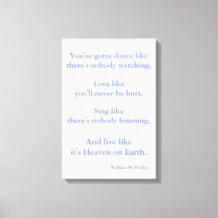 Custom Art Quote - William W Purkey Canvas Print