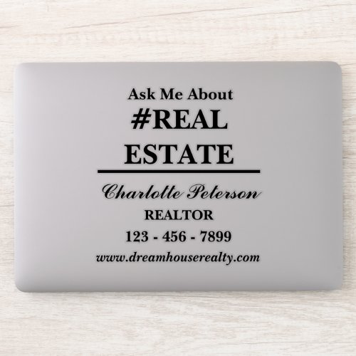 Custom Ask Me About Real Estate Laptop Sticker