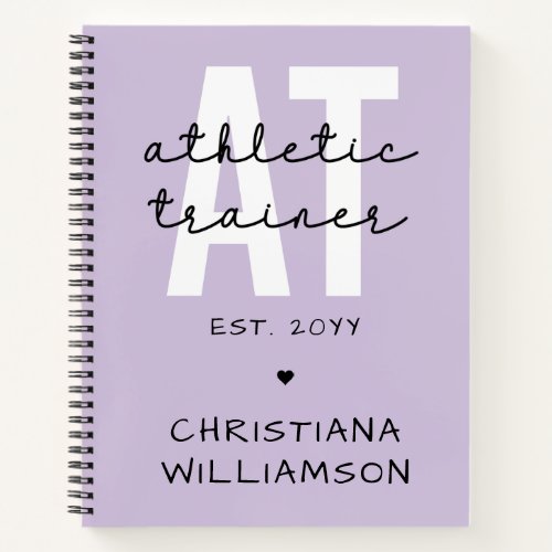 Custom Athletic Trainer AT athletic training Notebook