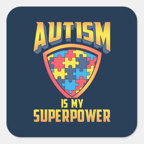 Custom Autism Is My Superpower Puzzle Square Sticker