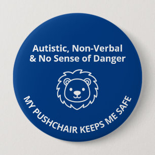Custom Autism Non Verbal/Sense Danger Kids Safety Button