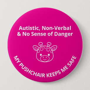 Custom Autism Non Verbal/Sense Danger Kids Safety Button