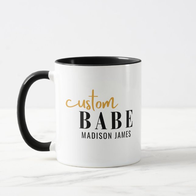 Custom Babe Funny Saying Personalized Name Mug (Left)