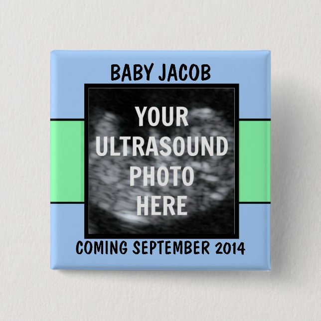Custom Baby Boy Ultrasound Photo Button (Front)