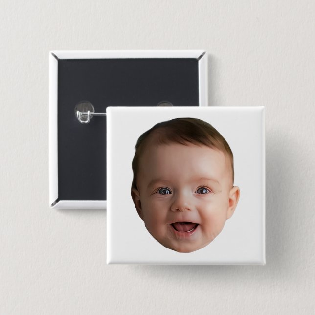 Custom Baby Face, Funny custom photo Button (Front & Back)