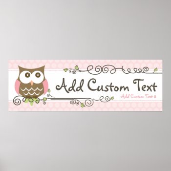 Custom Baby Shower Owl Banner Poster by msimkin at Zazzle