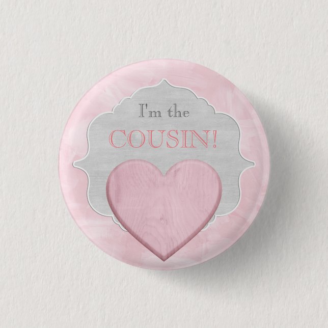 Custom Baby Shower Party I'm the Cousin Button (Front)