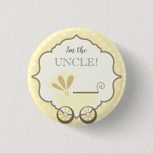Custom Baby Shower Party I'm the Uncle Button (Front)