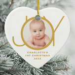 Custom Baby's First Christmas Photo Gold Script Ceramic Ornament<br><div class="desc">This stylish heart-shaped Baby's First Christmas Photo Ornament is decorated with the word JOY in gold on a white background.
Easily customizable with your photo,  name,  and year.</div>