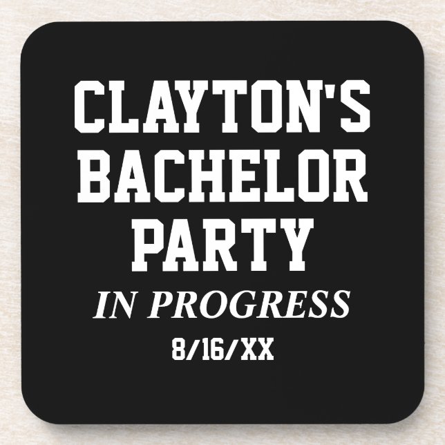 Custom Bachelor Party In Progress Beverage Coaster (Front)