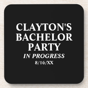 Custom Bachelor Party In Progress Beverage Coaster