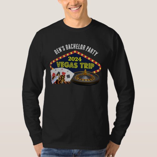 Custom Bachelor Party Las Vegas Trip Long Sleeve T_Shirt