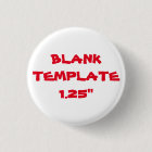 Custom Bachelorette Blank Template 1.25" Button