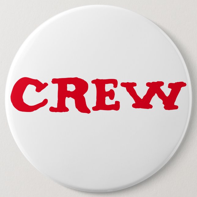 Custom Bachelorette CREW 6" Button (Front)