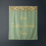 Custom Backdrop Birthday Party Photo Booth Sage<br><div class="desc">custom backdrop for photo booth,  hen weekend wedding photobooth sparkly,  sweet 16 quinceanera 40th 50th,  sparkle birthday party personalized 30th,  fifteen 15th sweet sixteen 16th,  twenty-fifth 25th twenty first prop,  sage green gold baby shower,  daughter girl wife twinkle glitter,  granddaughter  boy 5th fifth,  anniversary bridal 20th 10th 80th</div>