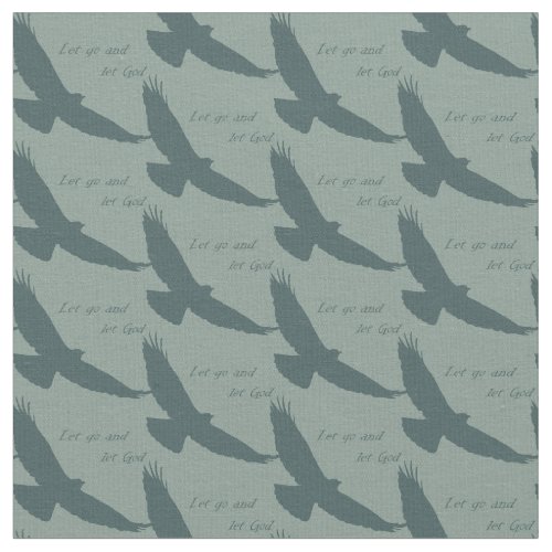 Custom Background Color Hawk Let Go Let God Quote Fabric