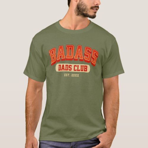 Custom Badass Dad Club Retro Cool Trendy Fun T_Shirt