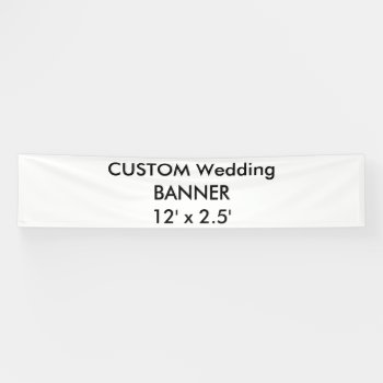 Custom Banner 12' X 2.5' by PersonaliseMyWedding at Zazzle
