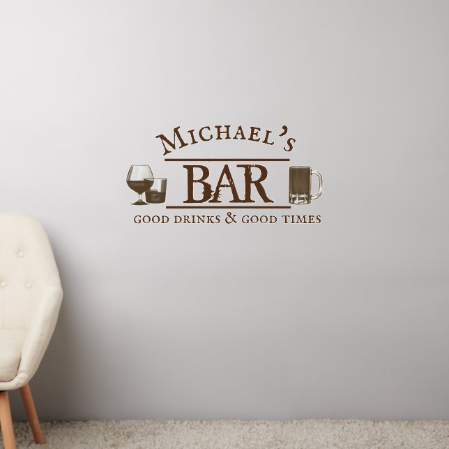 Custom Bar Personalized Gift Rustic Good Drinks  Wall Decal (Living Room 2)