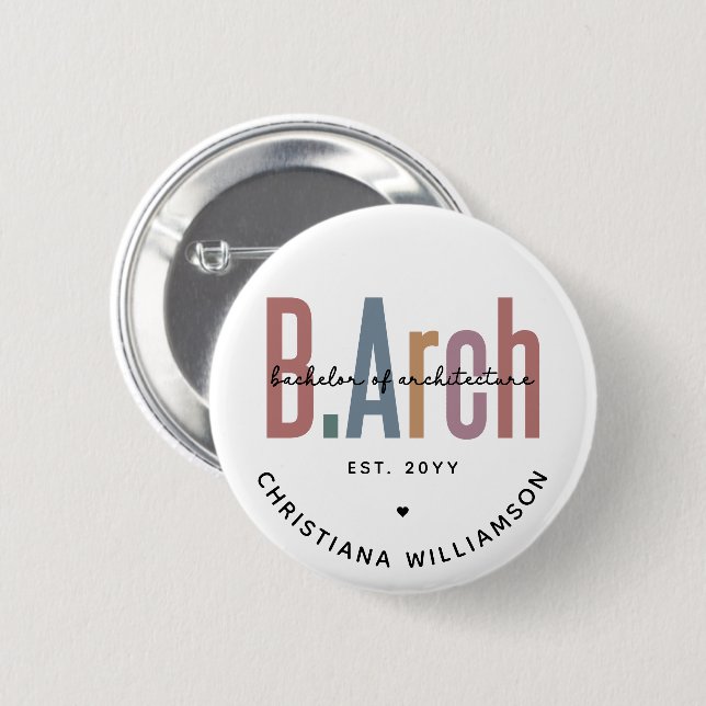 Custom BArch Bachelor of Architecture Graduation Button (Front & Back)