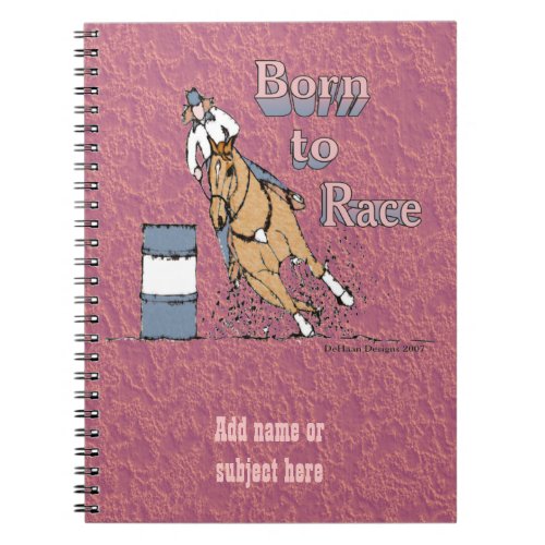 Custom Barrel Racing Notebook