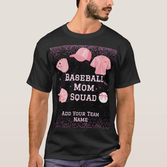 Custom Baseball Mom Squad, Team Number And Name T-Shirt (Front)