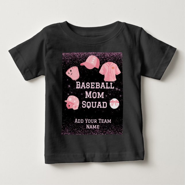 Custom Baseball Mom Squad with Team Name Number  Baby T-Shirt (Front)