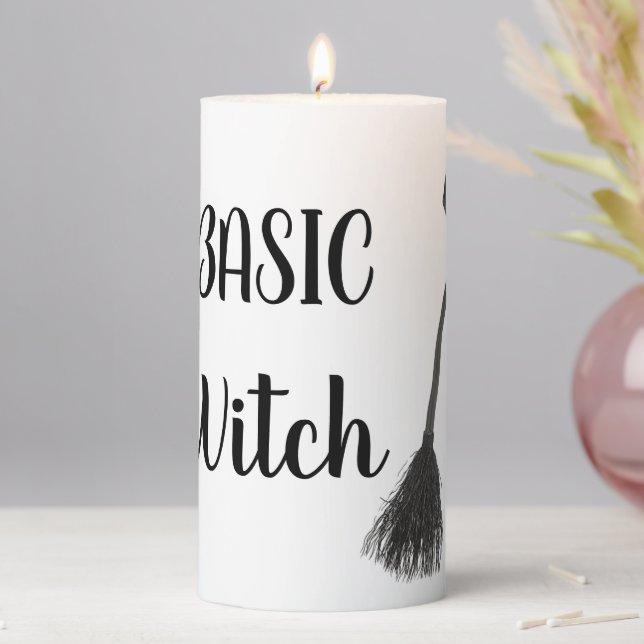 Custom BASIC WITCH Broom Funny Gift Cool Aesthetic Pillar Candle (In Situ)
