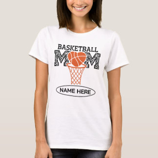 Custom Basketball Mom  T-Shirt