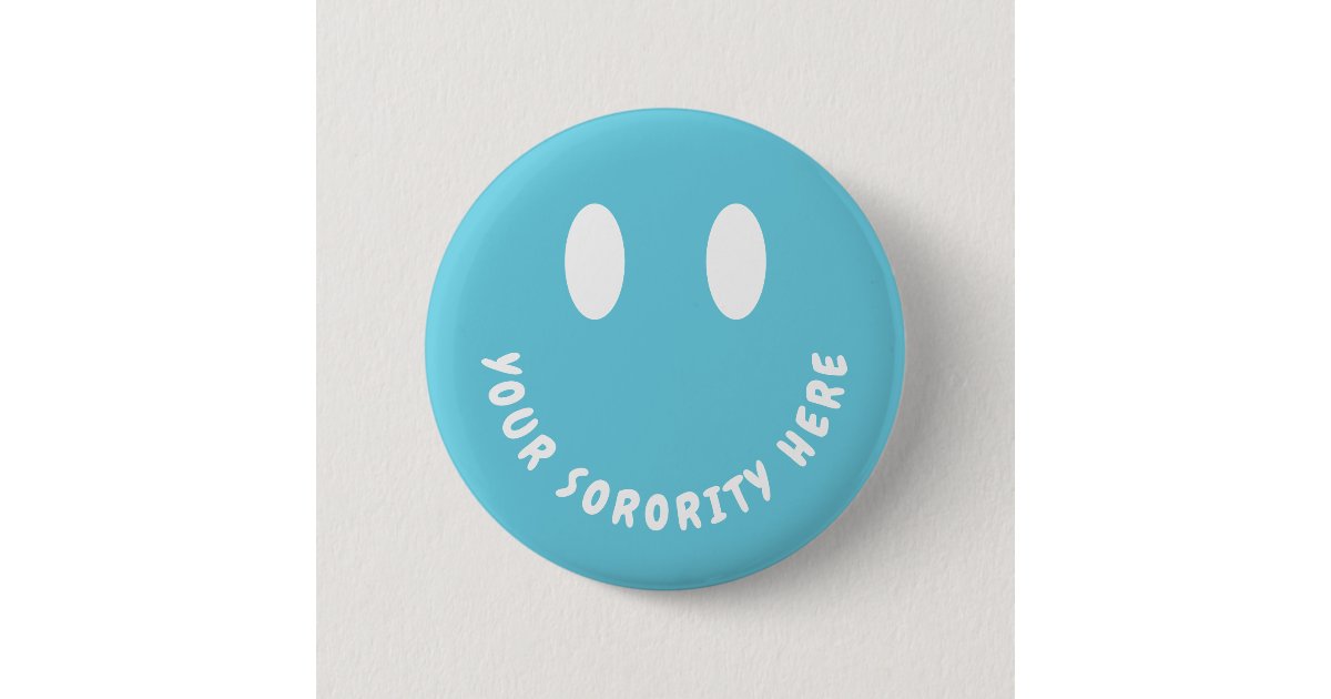 Custom Be Happy Sorority Trendy Retro Button | Zazzle