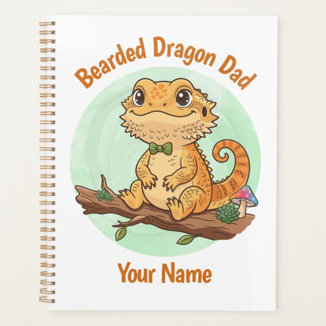 Custom Bearded Dragon Dad Planner (Front)