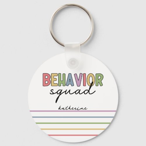 Custom Behavior Squad  ABA Behavior Therapist Keychain