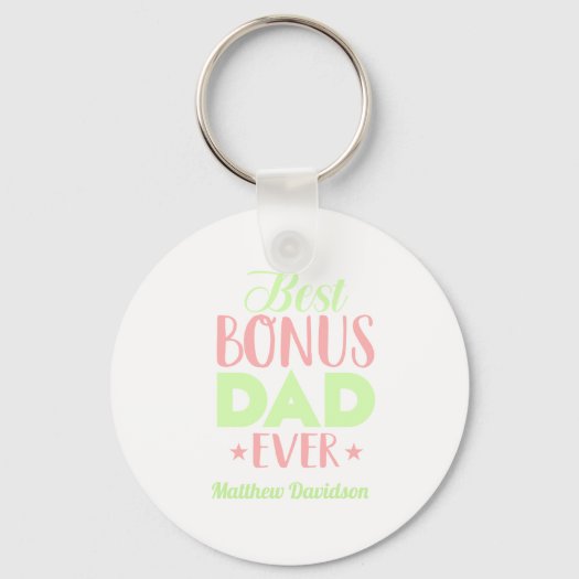 Custom Best Bonus Dad Ever Typography