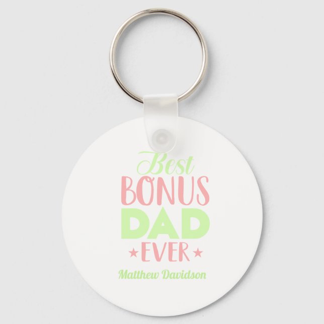 Custom Best Bonus Dad Ever Typography Keychain (Front)