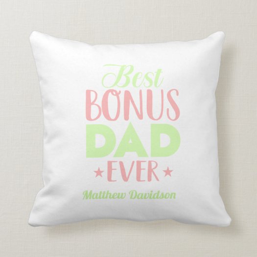 Custom Best Bonus Dad Ever Typography 