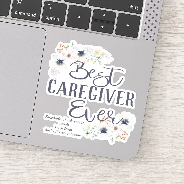 Custom Best Caregiver Ever Appreciation Sticker (Detail)