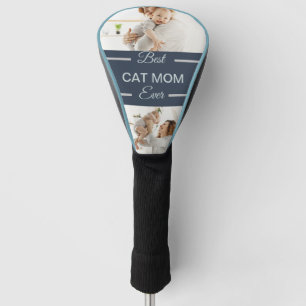 Custom Best cat mom ever 2 photo gifts Golf Head Cover