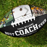 Custom BEST COACH EVER Cool Thank You 3 Photos Football<br><div class="desc">Perfect for the coolest coach: A modern BEST COACH EVER customized photo collage football with your favorite 3 pictures of the season, his name, and a custom message from you or the team as well as the year. Great teacher appreciation gift, and very nice THANK YOU or an awesome surprise...</div>