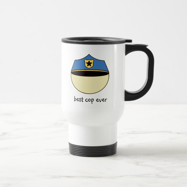 Custom Best Cop Ever Travel Mug (Right)