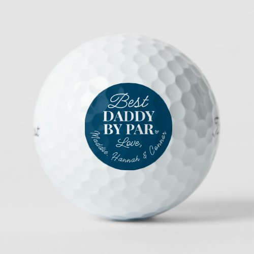 Custom Best Dad By Par Fathers Day Golf Golf Balls