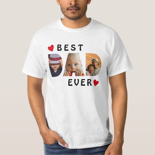 Custom Best Dad Ever 3 Photo Collage T_Shirt