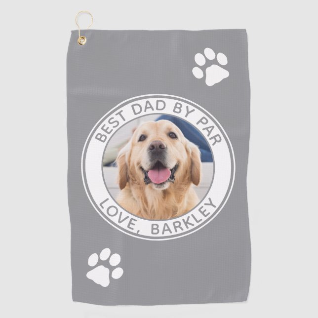Custom Best Dad Ever By Par Gray Dog Photo Golf Towel (Front)