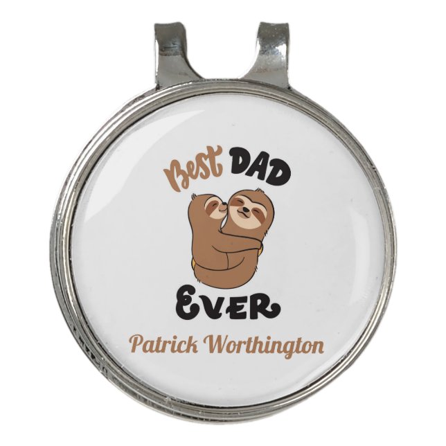 Custom Best Dad Ever Cute Sloth  Golf Hat Clip (Front)