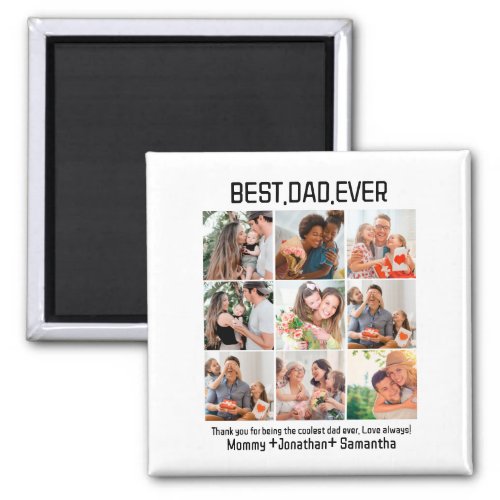 Custom Best Dad Ever Fathers Day 9 Photo Collage Magnet