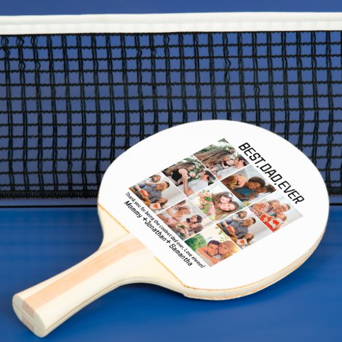 Custom Best Dad Ever Fathers Day 9 Photo Collage Ping Pong Paddle